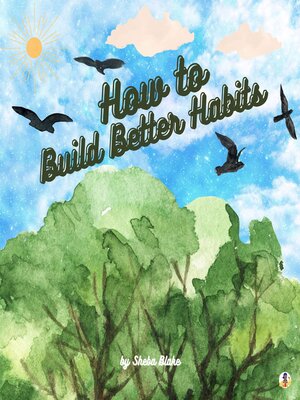 cover image of How to Build Better Habits